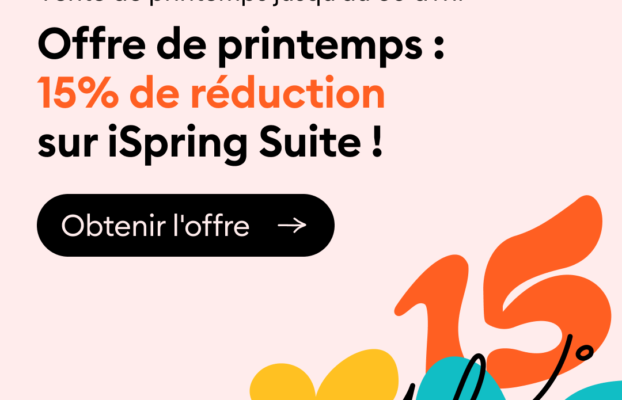 iSpring Suite : Vente de printemps jusqu’au 30 avril